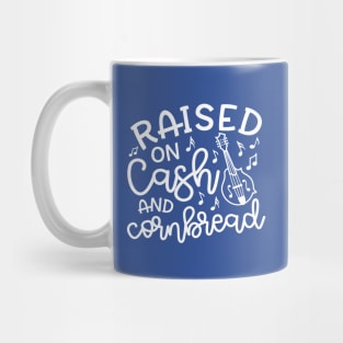 Raised on Cash and Cornbread Country Funny Mug